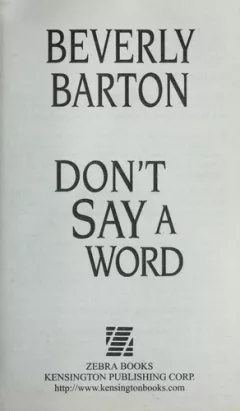 Don't say a word