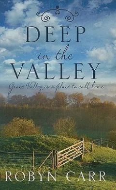 Deep in the Valley
