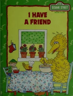 I have a friend