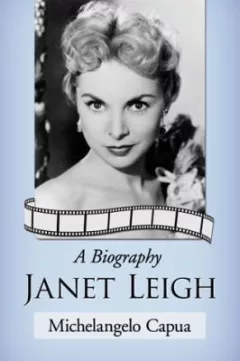 Janet Leigh A Biography