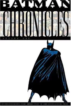 Batman Chronicles, Vol. 1