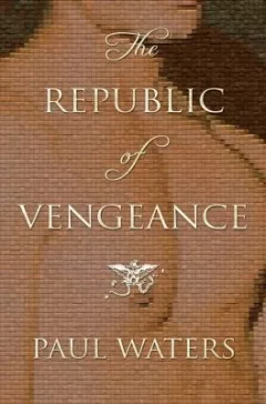 The Republic Of Vengeance