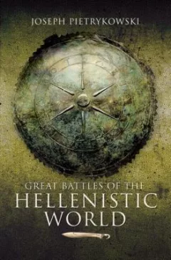 Great Battles Of The Hellenistic World
