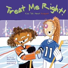 Treat me right!