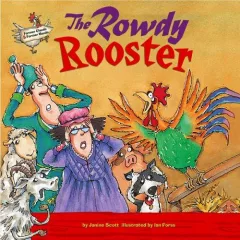 The rowdy rooster