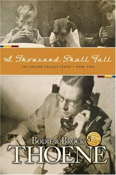 A Thousand Shall Fall (Shiloh Legacy)