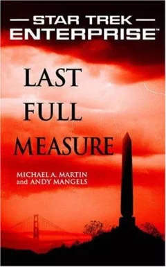 Star Trek: Enterprise: Last Full Measure