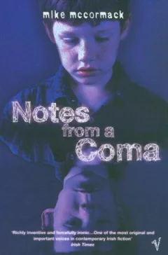 Notes From a Coma