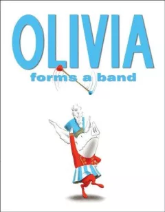 Olivia Forms a Band