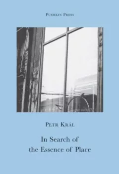 In Search Of The Essence Of Place