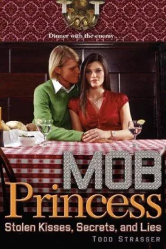 Stolen Kisses, Secrets, and Lies (Mob Princess)