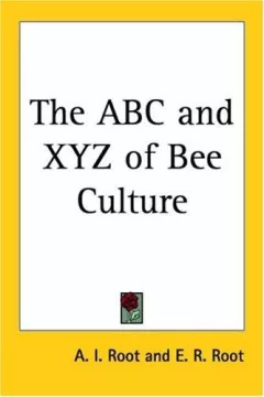 The ABC And Xyz of Bee Culture