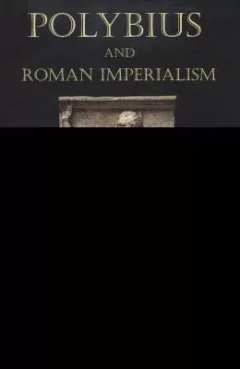 Polybius And Roman Imperialism