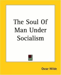 The Soul Of Man Under Socialism