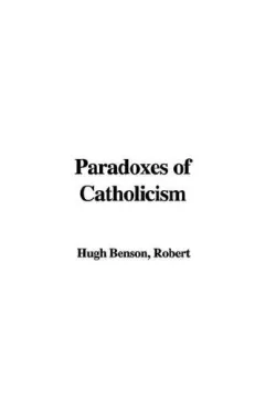 Paradoxes of Catholicism