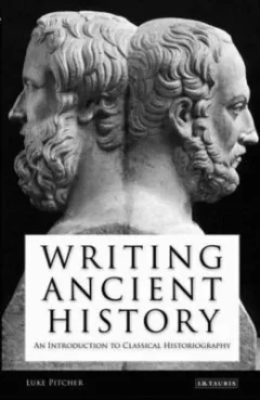 Writing Ancient History
            
                Library of Classical Studies