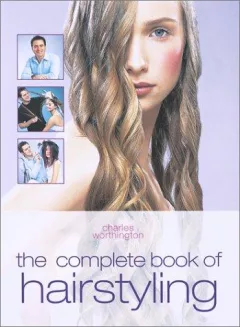 The complete book of hairstyling