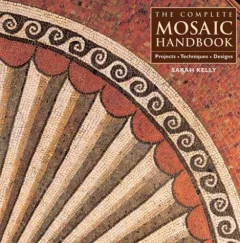 Complete mosaic handbook