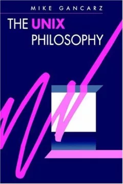 The UNIX philosophy