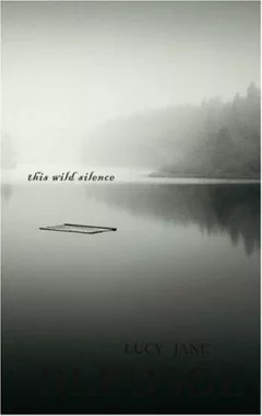 This wild silence