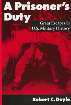 A prisoner's duty