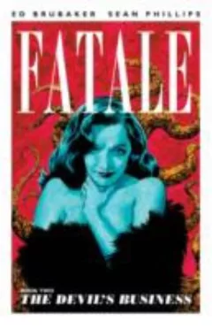 FATALE 2 THE DEVILS BUSINESS