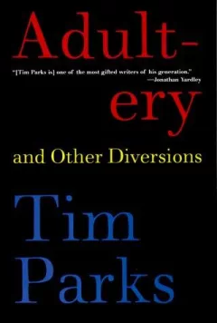 Adultery and Other Diversions