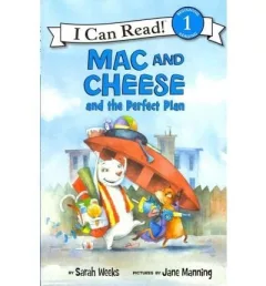 Mac and Cheese and the perfect plan
