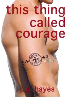 This thing called courage