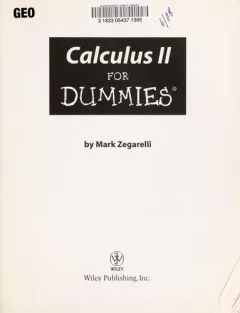 Calculus II For Dummies