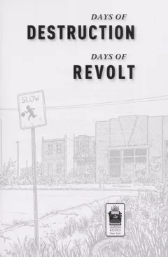 Days of destruction, days of revolt