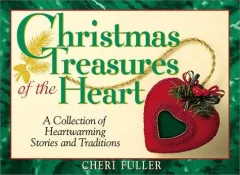 Christmas treasures of the heart