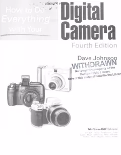 How to do everything with your digital camera