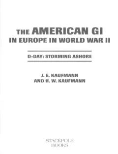 The American GI in Europe in World War II