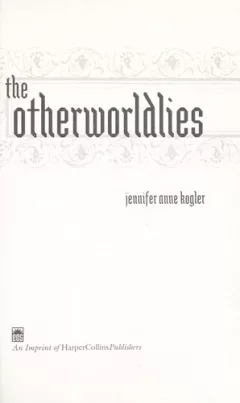 The otherworldlies
