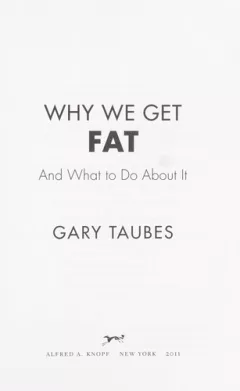 Why we get fat and what to do about it