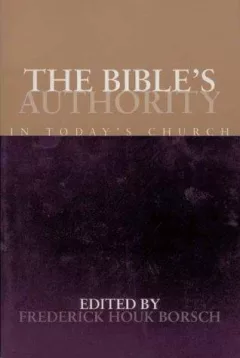 The Bible's authority in today's church