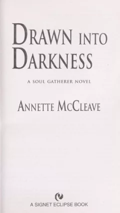 Drawn into darkness