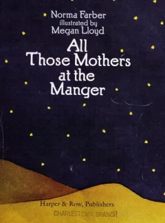 All those mothers at the manger