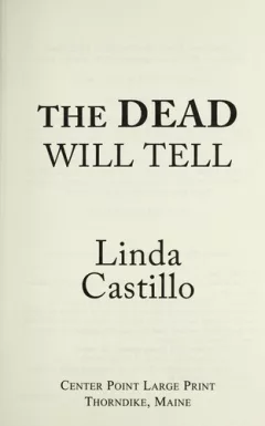 The dead will tell
