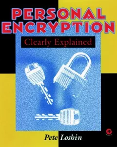 Personal encryption clearly explained