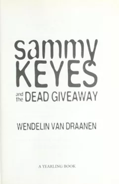 Sammy Keyes and the dead giveaway