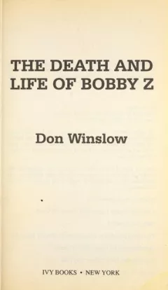 The death and life of Bobby Z