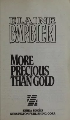More precious than gold