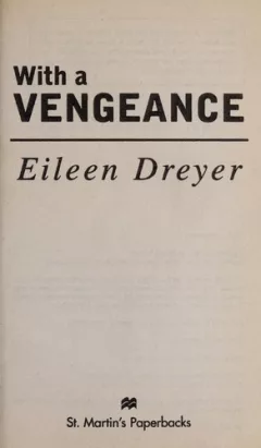 With a vengeance