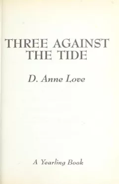 Three against the tide