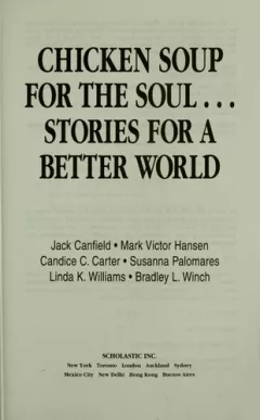 Chicken Soup Stories for a Better World: 101 Stories to Make the World a Better Place