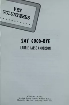 Say Good-Bye (Vet Volunteers #5)