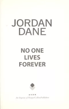 No one lives forever