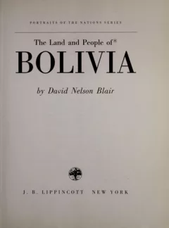 The land and people of Bolivia